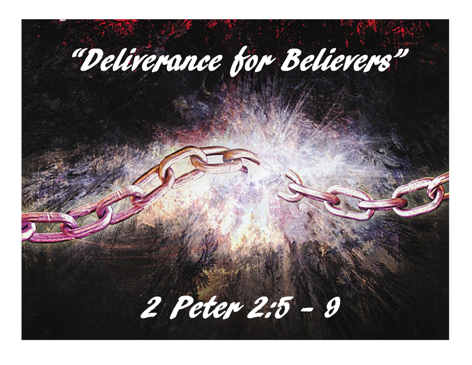 Deliverance for Belivers
